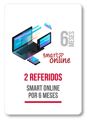 2 referidos: Smart Online por 6 meses