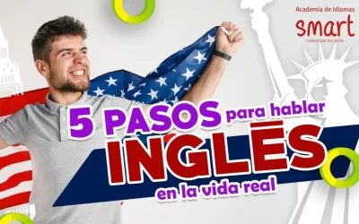 5 pasos para hablar inglés en la vida real